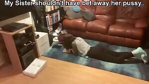 My sister assumes the position.