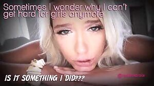 I’m sorry babe, you deserve a real man to fuck you. It’s hard for me to get hard for you when all I think about is juicy daddy dick inside of me.😈