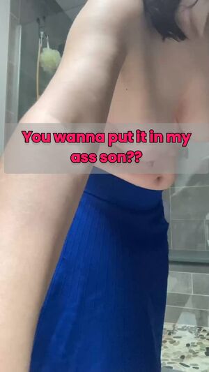 Imagining my son's big pulsating cock inside my ass makes me wet